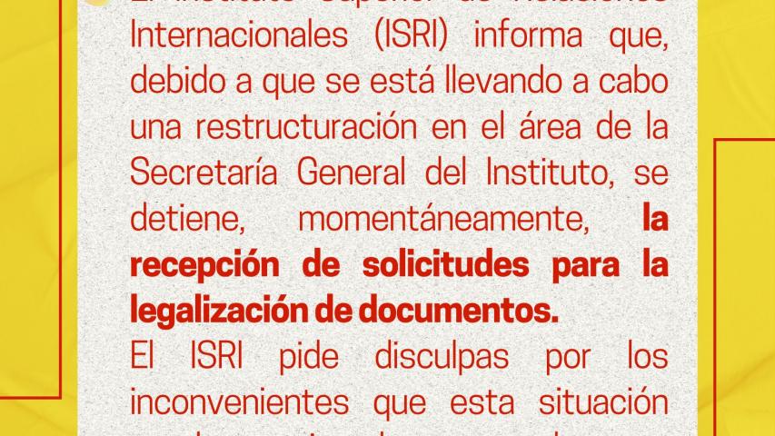 NOTA INFORMATIVA de la Secretaría General ISRI sobre  la recepción de solicitudes para la legalización de documentos